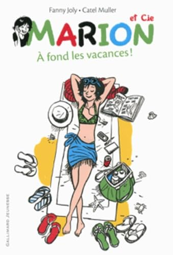 Marion et Cie (Tome 2-À fond les vacances !)