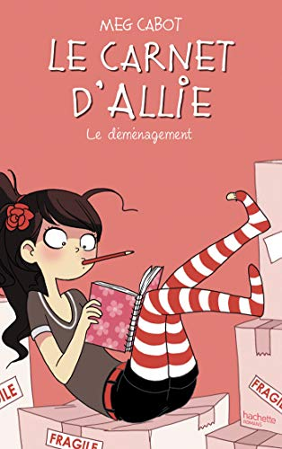 Le Carnet d'Allie - Tome 1 - Le déménagement