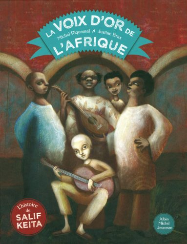 La voix d'or de l'Afrique : l'histoire de Salif Keita