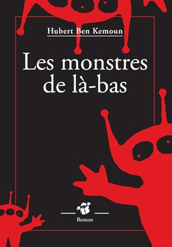 Les Monstres de là-bas