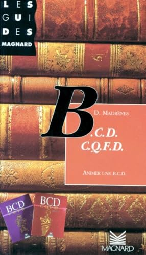 BCD, CQFD ANIMER UNE BCD