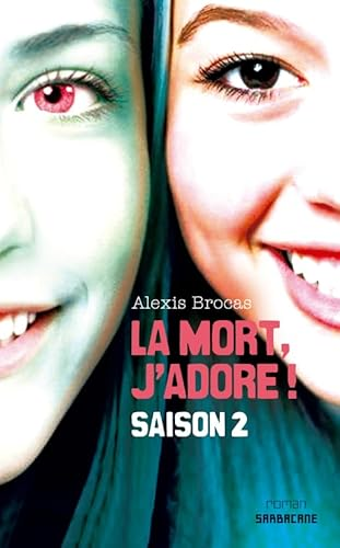 La mort, j'adore ! Saison 2 : l'enfer n'est pas si loin