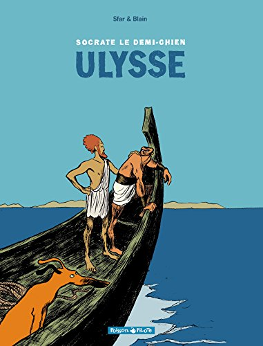 Socrate le demi-chien, tome 2 : Ulysse