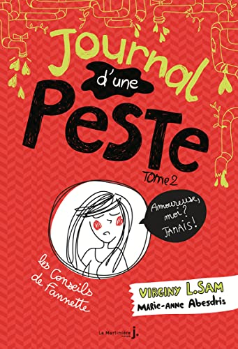 Journal d'une peste, tome 2 : amoureuse, moi ? Jamais !