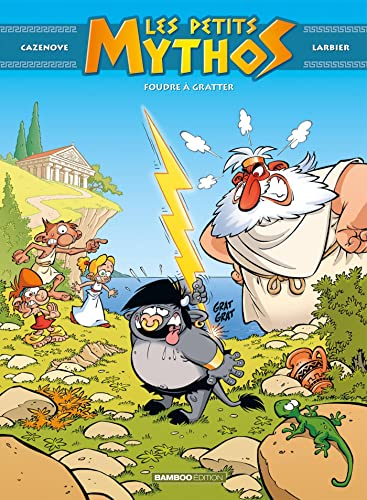 Les Petits mythos T1 : Foudre à gratter