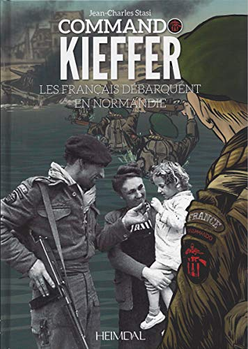Commando Kieffer : les français débarquent en Normandie