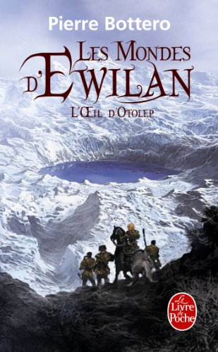 Les Mondes d'Ewilan, tome 2 : L'Oeil d'Otolep