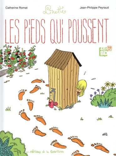 Linette, tome 1 : les pieds qui poussent