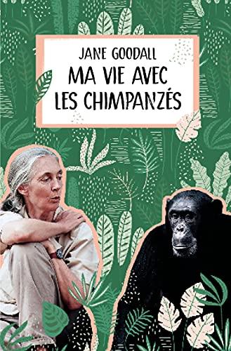 Ma Vie avec les chimpanzés