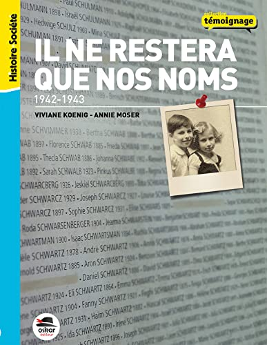 Il ne restera que nos noms 1942-1943
