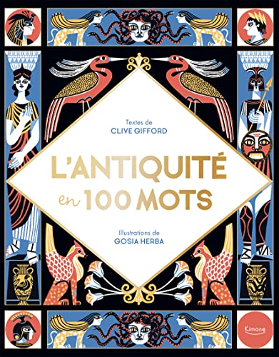 l'Antiquité en 100 mots