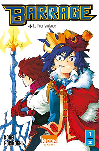 Barrage, tome 1 : La Pourfendeuse
