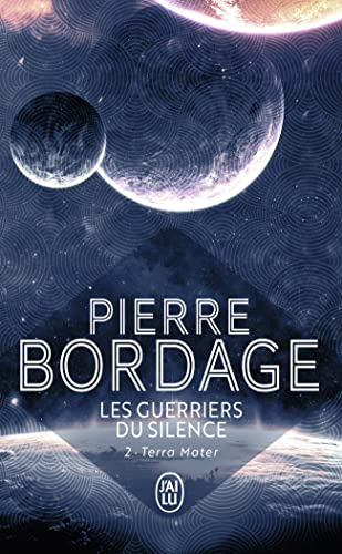 Les guerriers du silence, tome 2 : Terra Mater