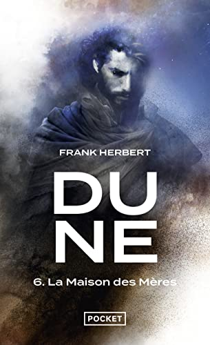 Dune, tome 6 : La Maison des Mères