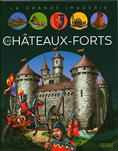 Les châteaux forts