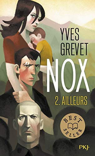 Nox, tome 2 : ailleurs