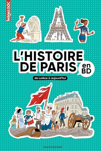 L'histoire de Paris en BD, de Lutèce à aujourd'hui