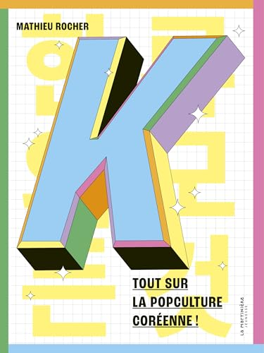K : tout sur la popculture coréenne !
