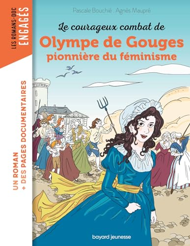 Le courageux combat de Olympe de Gouges pionnière du féminisme