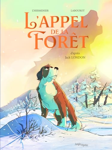 L'appel de la for&ecirc;t
