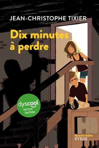 Dix minutes &agrave; perdre
