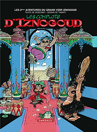 Iznogoud tome 2, Les complots d'Iznogoud
