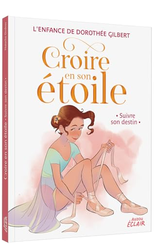 Croire en son &eacute;toile, suivre son &eacute;toile