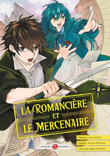 La romanci&egrave;re et le mercenaire, tome 2
