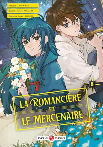 La romanci&egrave;re et le mercenaire, tome 3