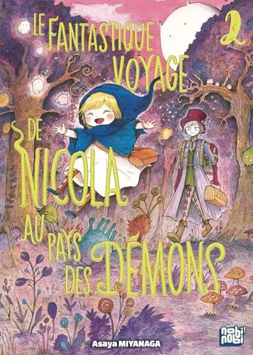 Le fantastique voyage de Nicola au pays des d&eacute;mons, tome 2