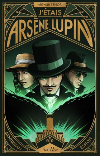 J'&eacute;tais Ars&egrave;ne Lupin
