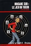 Brigade Sud : Le jeu du tueur