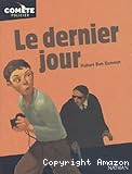 Le dernier jour