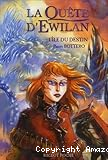 La qu&ecirc;te d'Ewilan - Tome 3 : L'&icirc;le du destin
