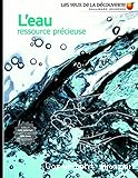 L'eau, ressource pr&eacute;cieuse