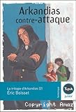 La Trilogie d'Arkandias - Tome 2 : Arkandias contre-attaque