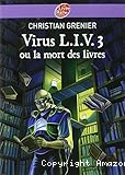 Virus L.I.V.3 ou la mort des livres