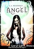 Angel - Tome 1 : Burn