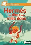 herm&egrave;s, le dieu aux mille dons