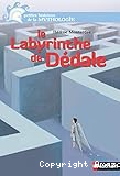 Le labyrinthe de D&eacute;dale