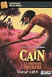 Ca&iuml;n le premier meurtre