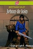 Jehan de loin