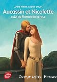 Aucassin et Nicolette suivi du Roman de la Rose