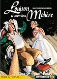 Louison et monsieur Moli&egrave;re