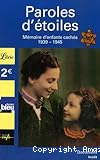 Paroles de d'&eacute;toiles - M&eacute;moires d'enfants cach&eacute;s 1939-1945