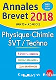 Annales Brevet 2018 - Physiques-Chimie / SVT / Techno
