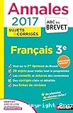 Annales 2017 - Fran&ccedil;ais 3&egrave;