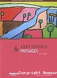 Arts visuels & Paysages - Cycles 1, 2 et 3