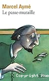 Le passe-muraille (S&eacute;rie de Fran&ccedil;ais) - 7 exemplaires