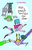 Mes parents sont dans ma classe (S&eacute;rie de Fran&ccedil;ais) - 14 exemplaires